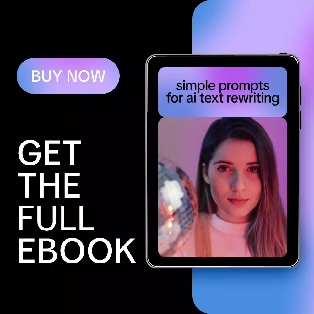 Simple Prompts for AI Text Rewriting | Easy Guide with Simple Prompts for Rewriting Text | Beginner-Friendly AI Writing eBook
