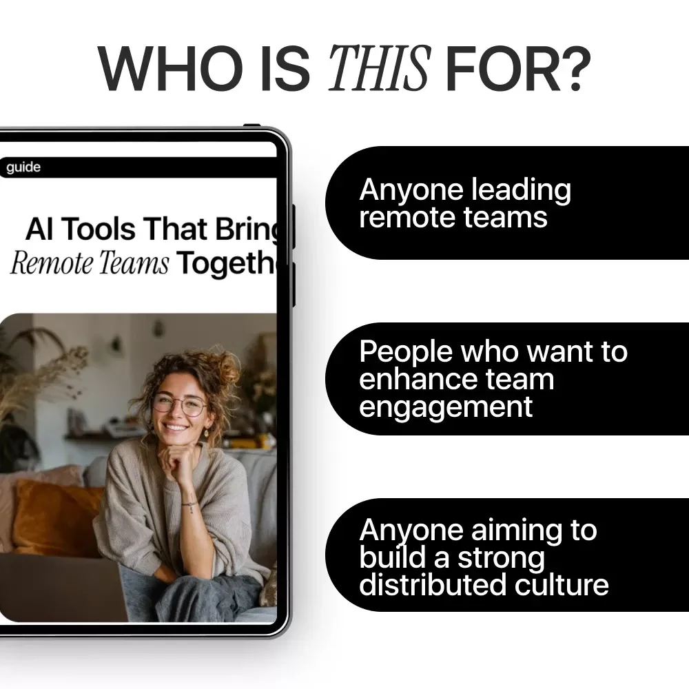 AI Tools That Bring Remote Teams Together | Digital Guide, eBook & Checklist for Building Team Culture, Boosting Connection, Belonging & Engagement in Distributed Teams