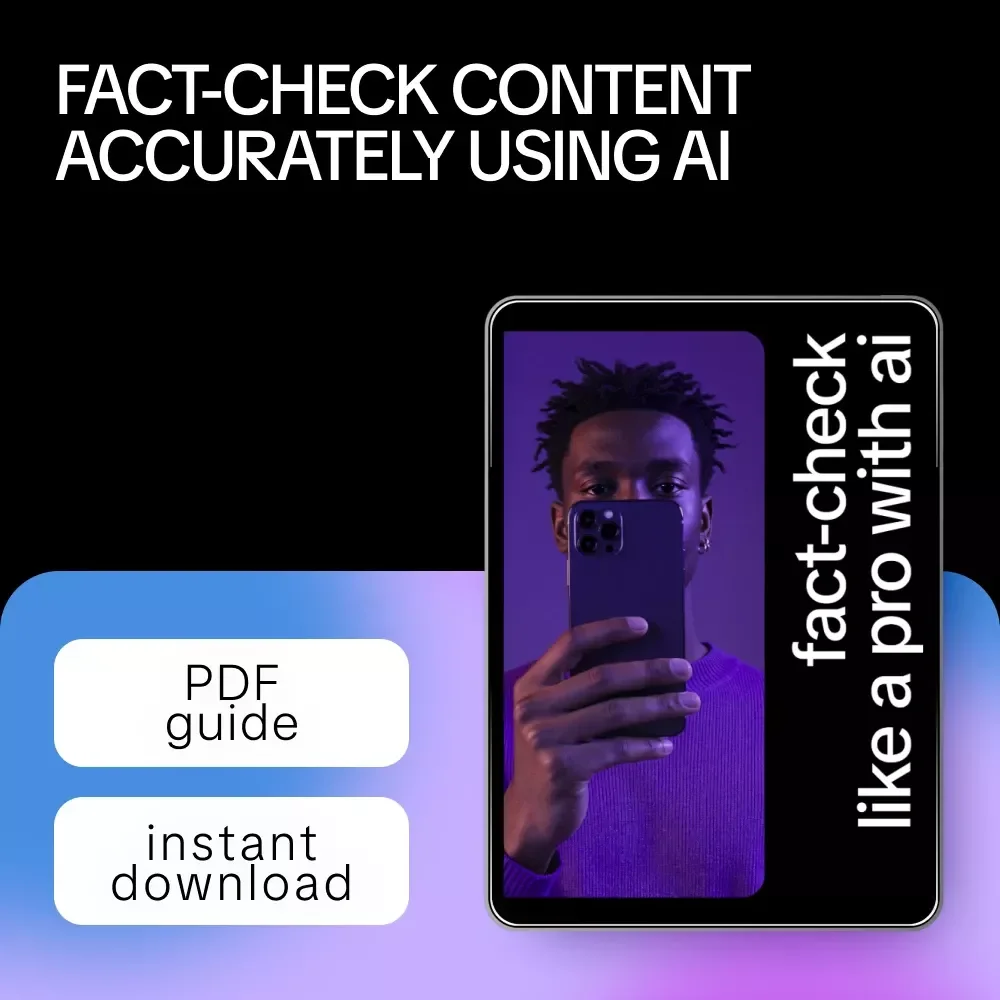 Fact-Check Like a Pro with AI | Practical Guide on how to use ai to check facts in text | Digital Download for Writers, Creators & Researchers