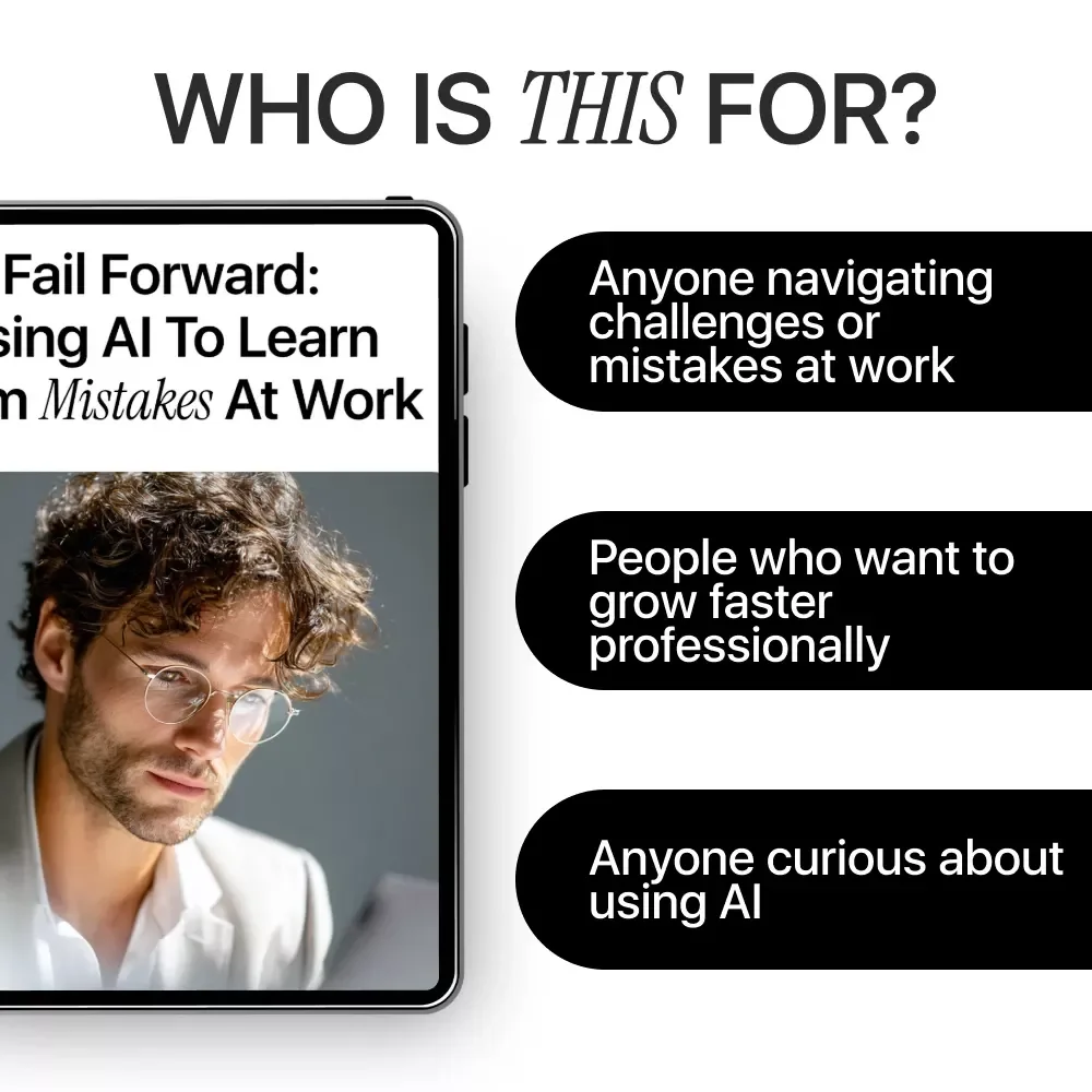 Fail Forward: Using AI to Learn from Mistakes at Work | AI Productivity Guide, Workplace Learning eBook, Professional Growth & Smart Reflection Toolkit