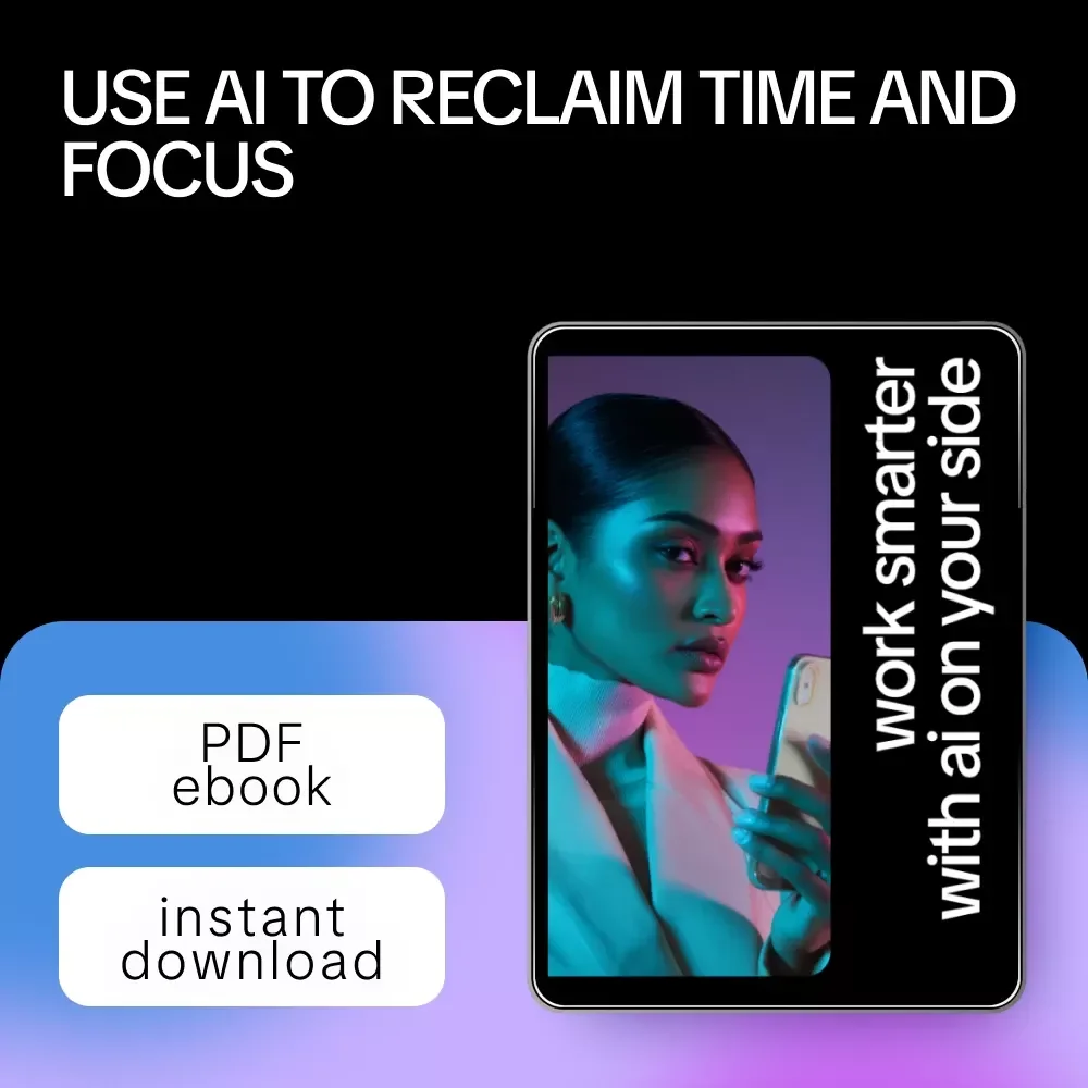 Work Smarter with AI on Your Side | Practical Ebook Guide to AI Tools for Tracking Time and Productivity, Focus, and Smarter Workflows