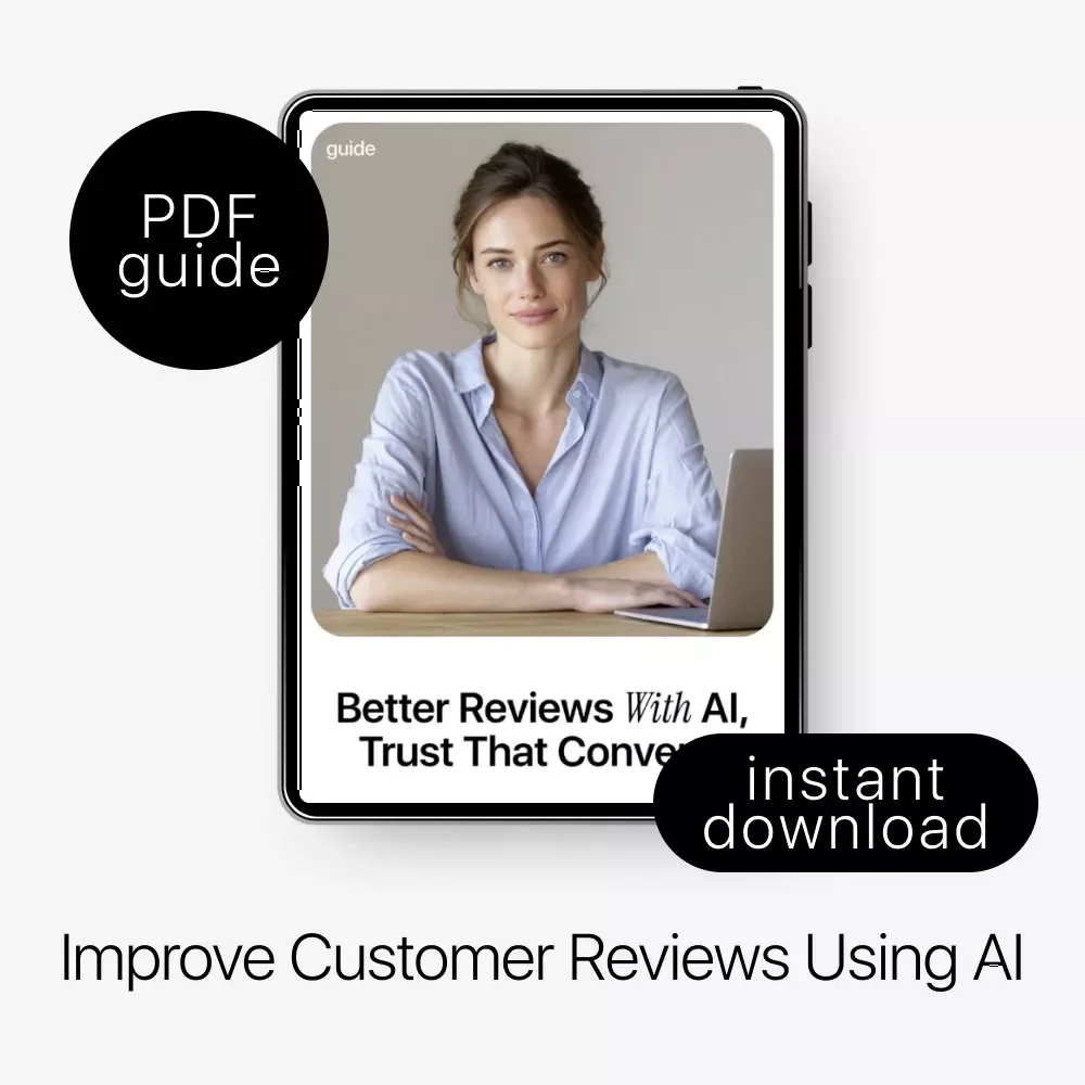 Better Reviews With AI, Trust That Converts – A Practical Guide on how to use ai to improve customer reviews for Online Stores