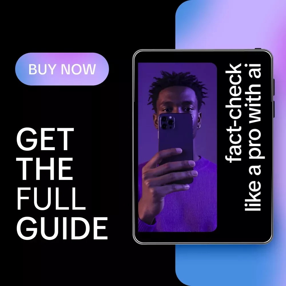 Fact-Check Like a Pro with AI | Practical Guide on how to use ai to check facts in text | Digital Download for Writers, Creators & Researchers