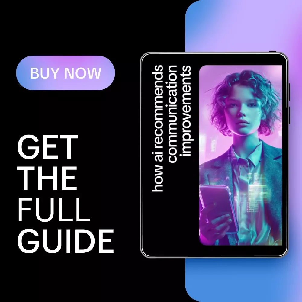 How AI Recommends Communication Improvements – Practical Guide to Smarter Messaging, Feedback & Clarity Using AI Insights