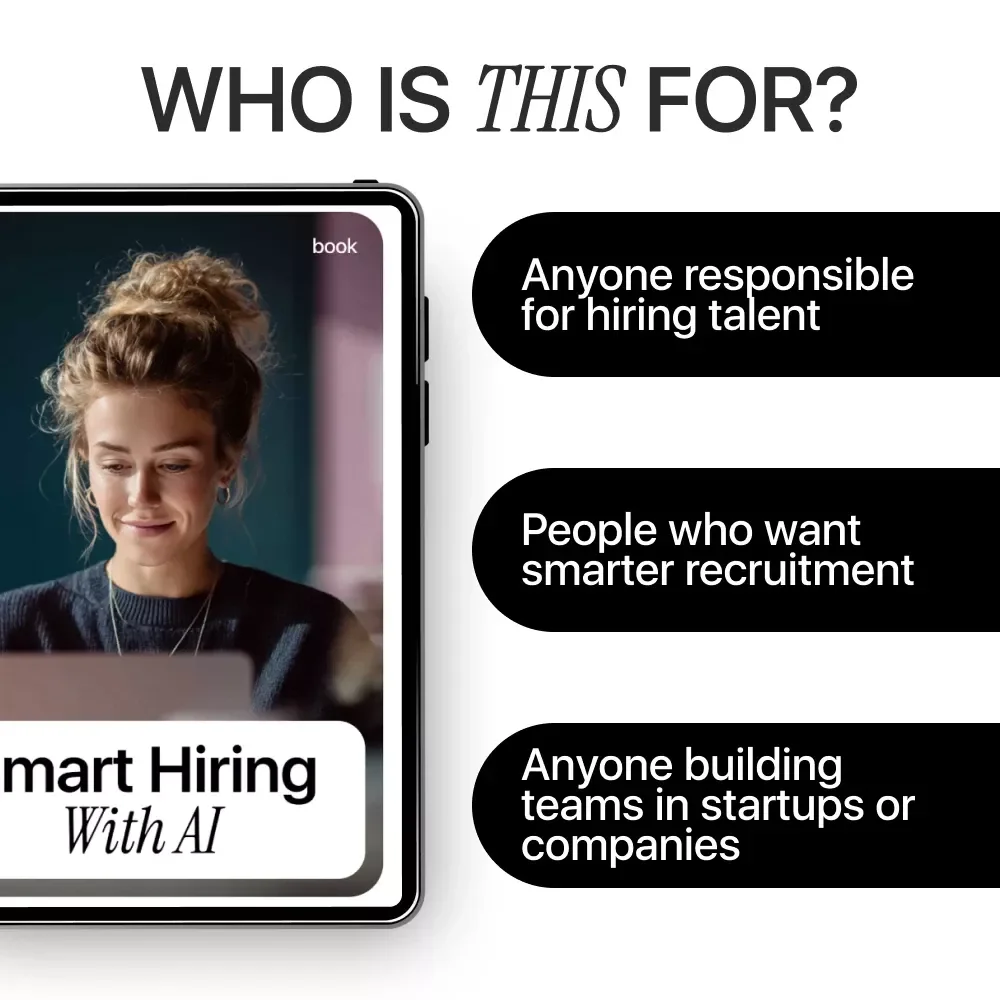 Smart Hiring With AI: Digital Download Guide, eBook & Checklist for AI-Powered Recruiting, Job Descriptions, Candidate Screening, and Interviewing Smarter