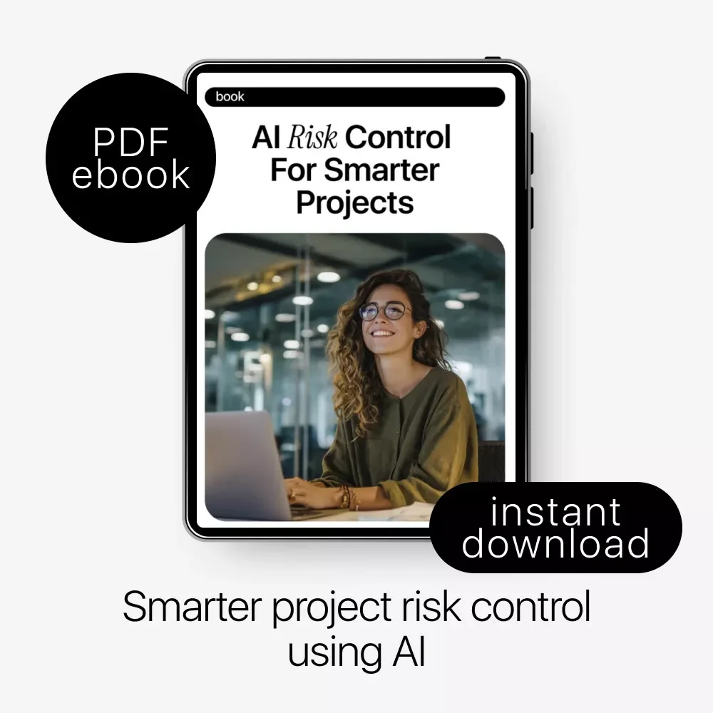 AI Risk Control for Smarter Projects | EBOOK Guide on How to Use AI to Manage Project Risks, Digital Download for Project Managers & Teams