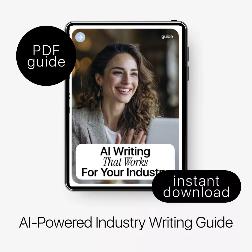 AI Writing That Works for Your Industry – Ultimate Guide to AI for Writing Articles for Your Industry, Prompts, Case Studies & Industry-Specific Content Strategies