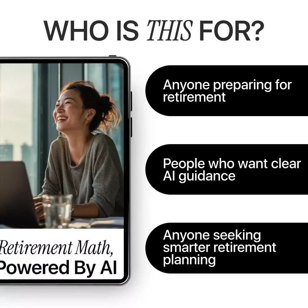 Retirement Math, Powered by AI – Digital Guide, eBook & Checklist for Smart Retirement Planning with AI Prompts and Life Data Insights