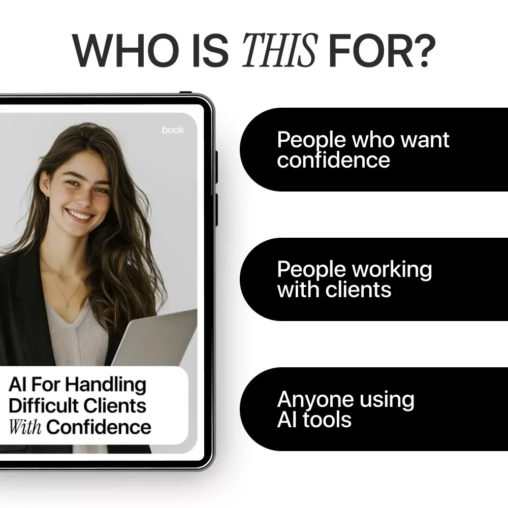 AI for Handling Difficult Clients With Confidence | Practical Ebook Guide for ai for dealing with difficult clients, Calm Client Communication & Smart AI Prompts