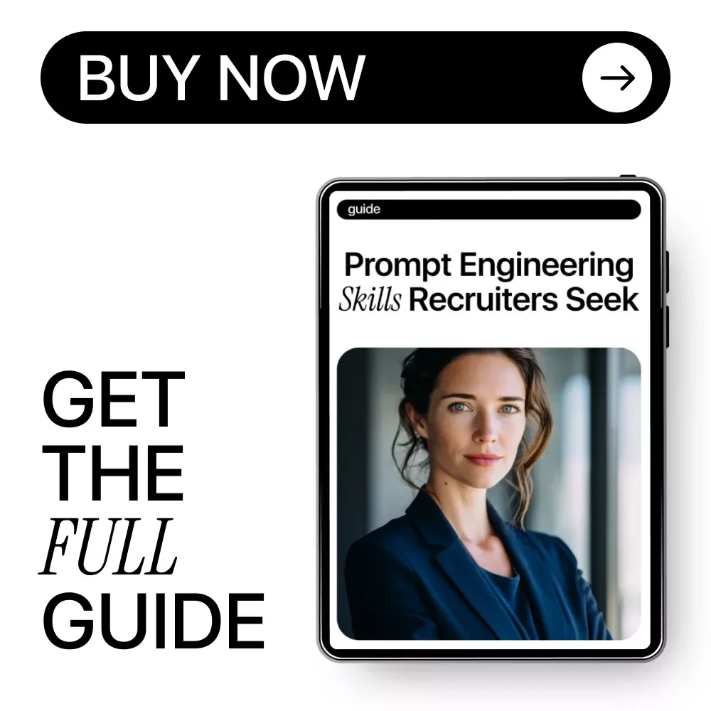 Prompt Engineering Skills Recruiters Seek – Practical Guide to the Prompt Engineering Skills Recruiters Look For in AI, Tech & Digital Careers