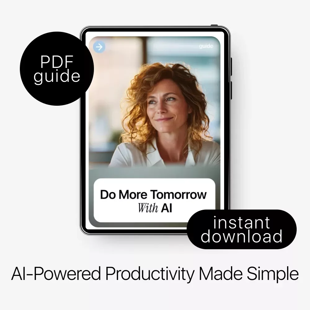 Do More Tomorrow With AI – Productivity Guide for Busy Professionals, How to Use AI to Be More Productive Tomorrow, Digital Download Workflow Planner & AI Prompt Toolkit
