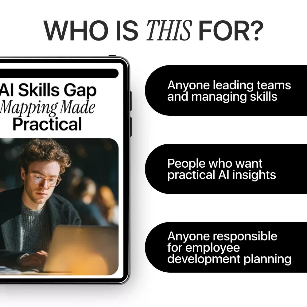 AI Skills Gap Mapping Made Practical: The Ultimate eBook for AI for Creating a Skills Gap Analysis, Checklists, Prompts, and Case Studies