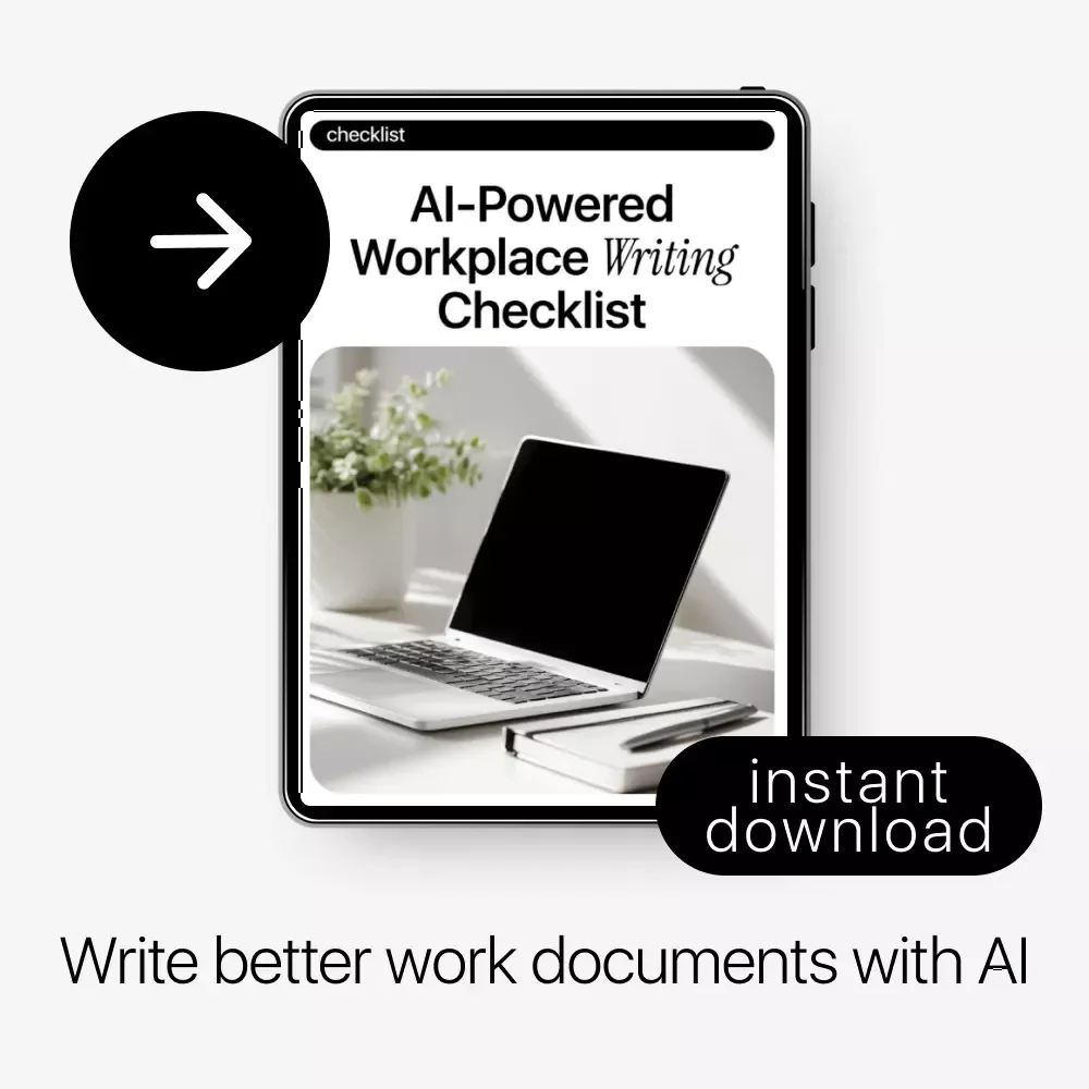 AI-Powered Workplace Writing Checklist | Professional AI Prompts for Workplace Writing | Digital Productivity Guide for Emails, Reports, Proposals