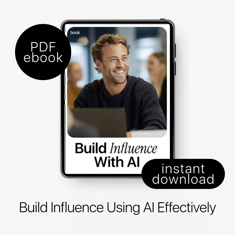 Build Influence With AI: How to Use AI to Become a Thought Leader eBook, Digital Guide for Modern Authority & Idea Creation