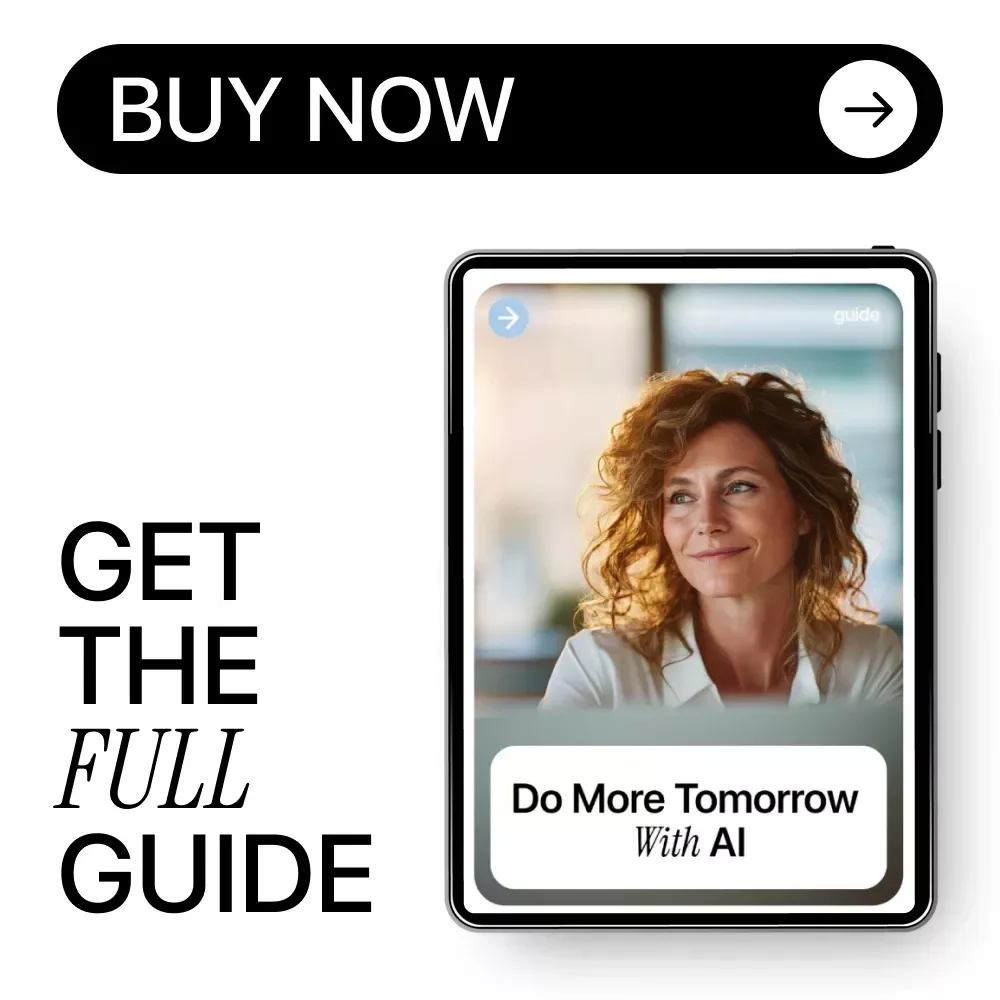 Do More Tomorrow With AI – Productivity Guide for Busy Professionals, How to Use AI to Be More Productive Tomorrow, Digital Download Workflow Planner & AI Prompt Toolkit