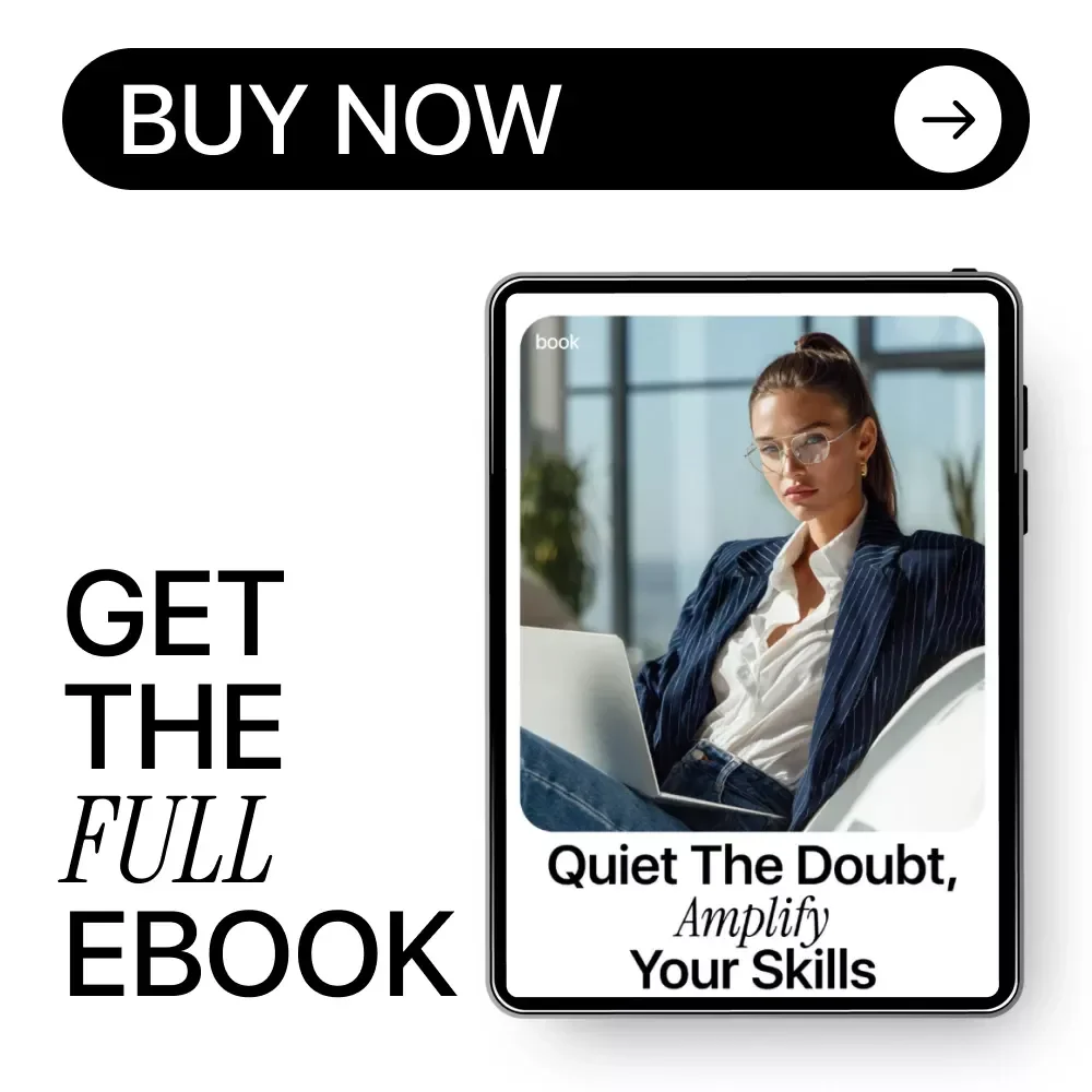 Quiet the Doubt, Amplify Your Skills: How to Use AI to Overcome Imposter Syndrome eBook for Career Growth, Confidence Boost, and Personal Development
