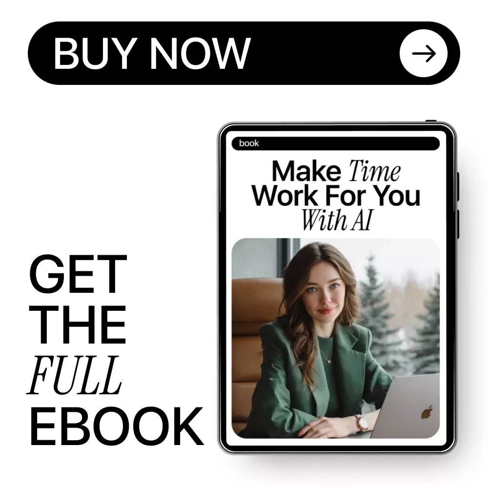 Make Time Work for You with AI: The Ultimate eBook for AI for Creating a Weekly Planning Ritual, Boost Productivity, and Master Your Week