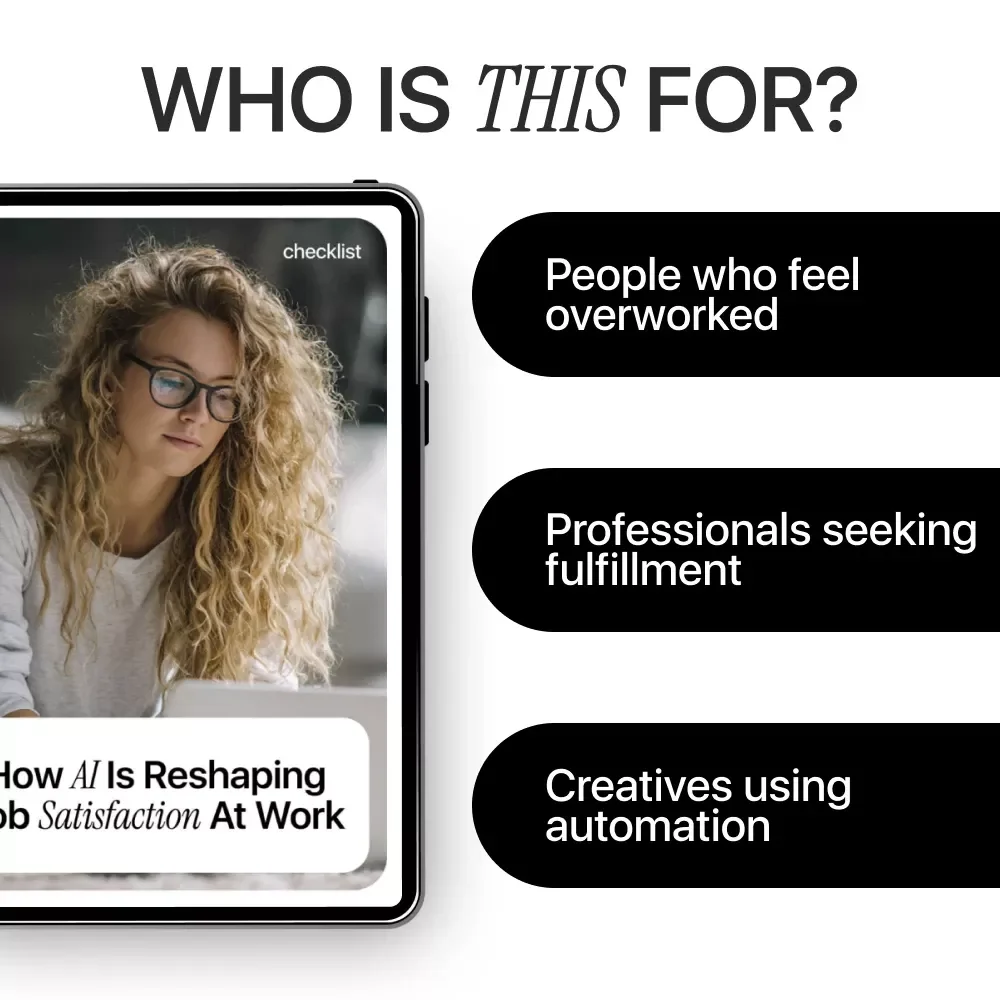 How AI Is Reshaping Job Satisfaction at Work – Practical Checklist on the AI Impact on Job Satisfaction, Workplace Fulfillment & Motivation in the Age of Automation