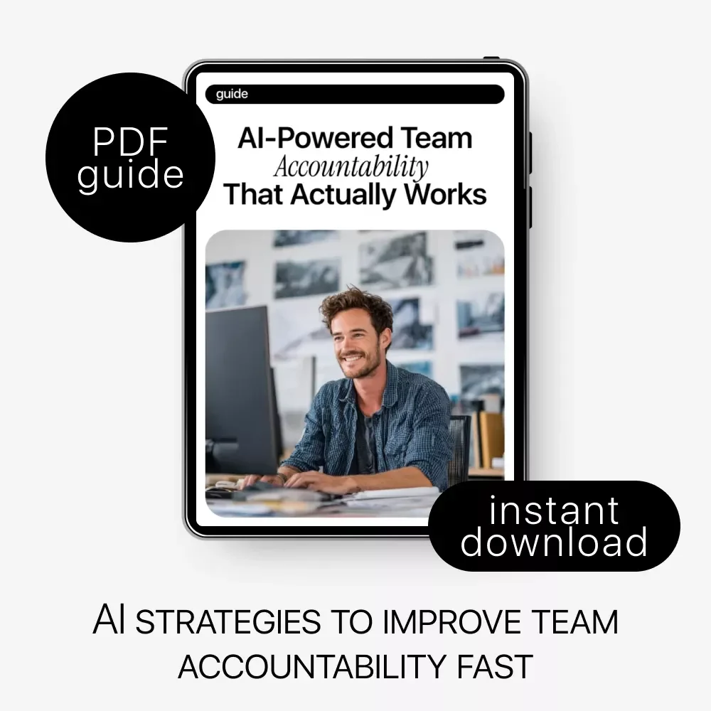 AI-Powered Team Accountability That Actually Works – Digital Download Guide, eBook & Checklist for Managers, Team Leaders, and Modern Teams