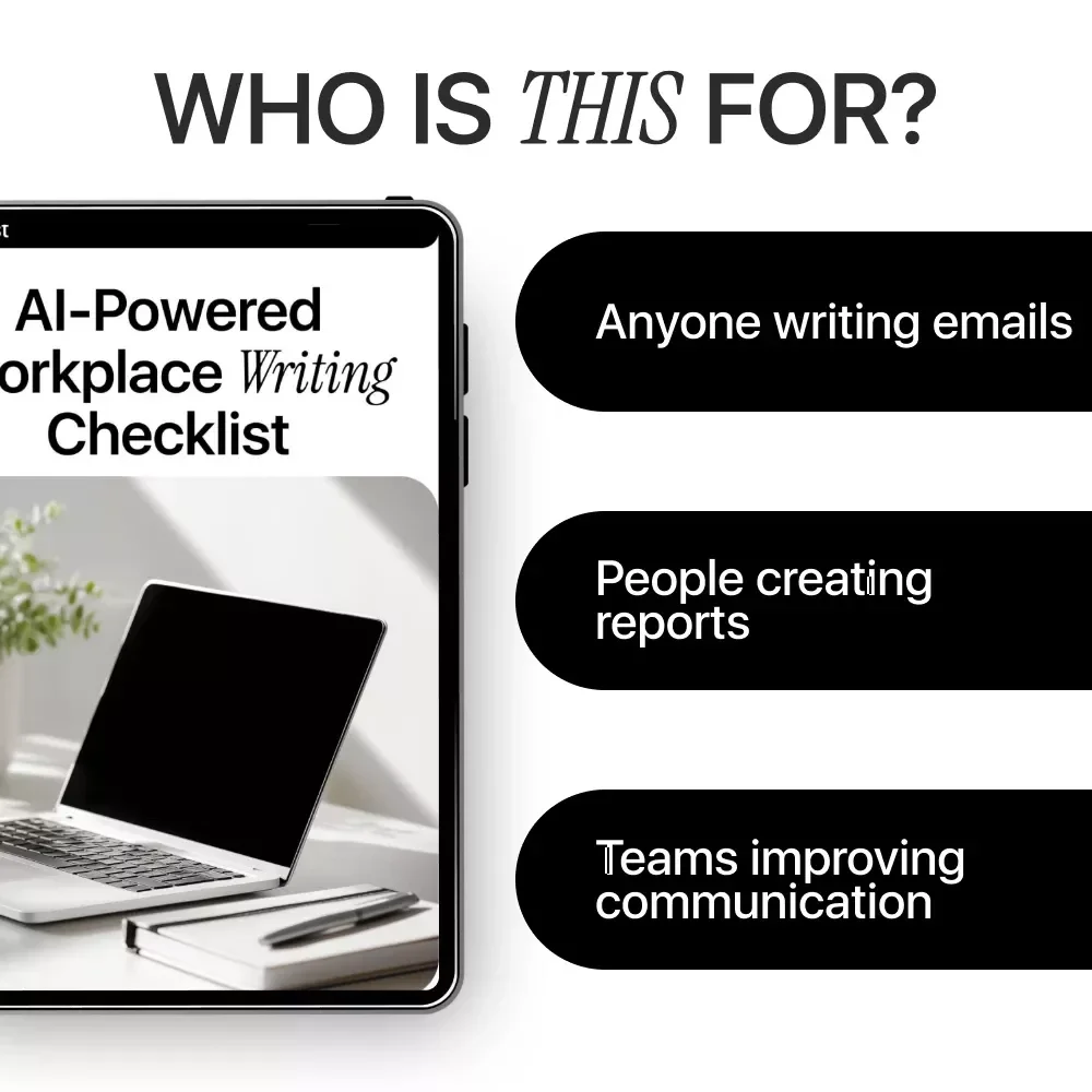 AI-Powered Workplace Writing Checklist | Professional AI Prompts for Workplace Writing | Digital Productivity Guide for Emails, Reports, Proposals