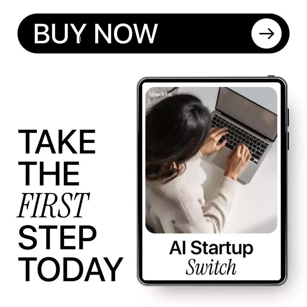 AI Startup Switch: The Ultimate Checklist on How to Use AI to Switch from Corporate to Startup Life