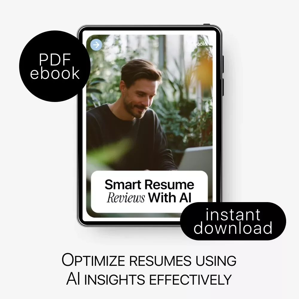 Smart Resume Reviews With AI – Digital Guide, eBook & Checklist for Optimizing Resumes, AI Feedback, Career Growth, Job Applications, and Role-Specific Resume Tips