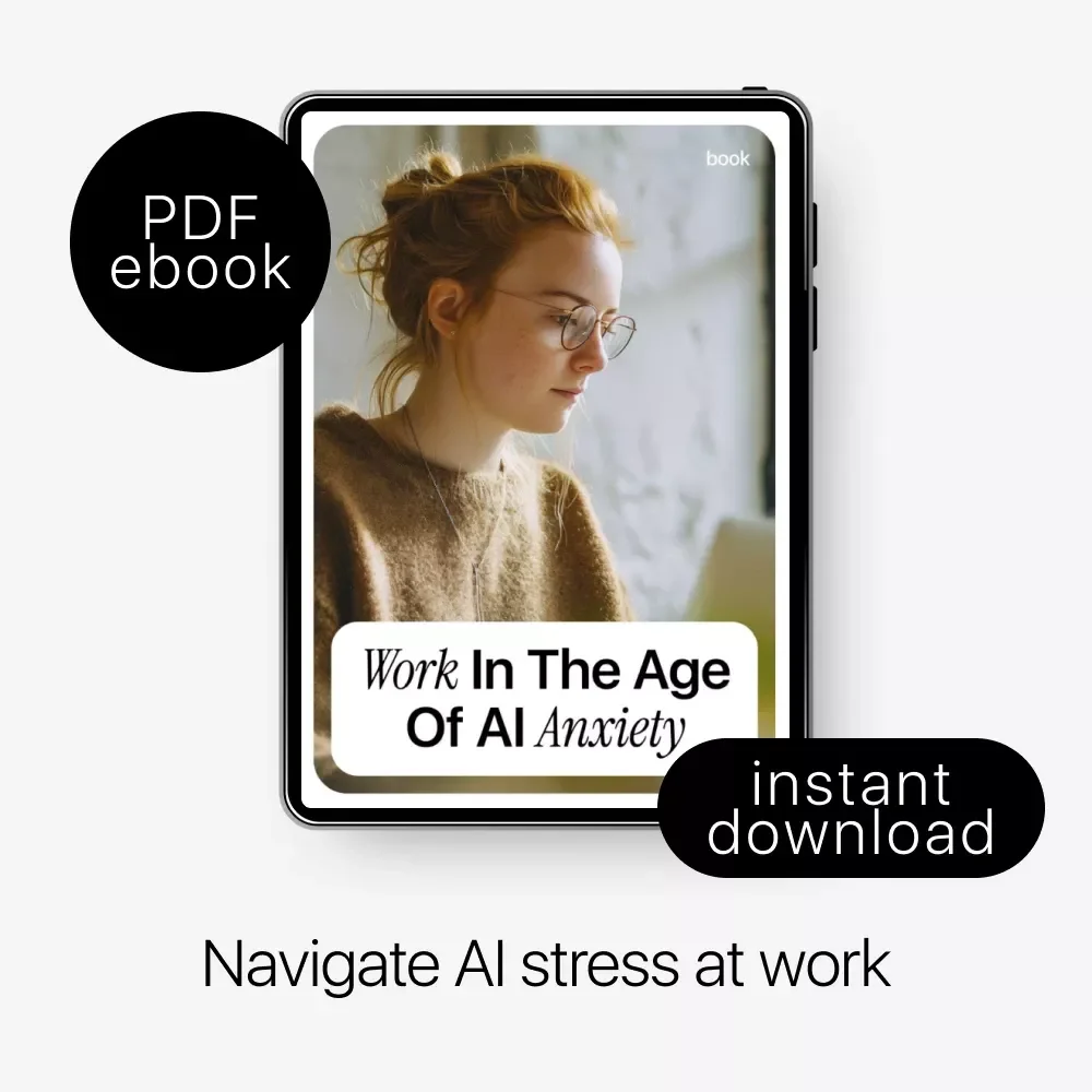 Work in the Age of AI Anxiety – Ebook on ai impact on job stress, Workplace Burnout, Future of Work & Mental Health