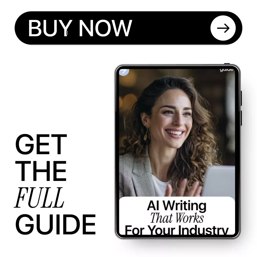 AI Writing That Works for Your Industry – Ultimate Guide to AI for Writing Articles for Your Industry, Prompts, Case Studies & Industry-Specific Content Strategies