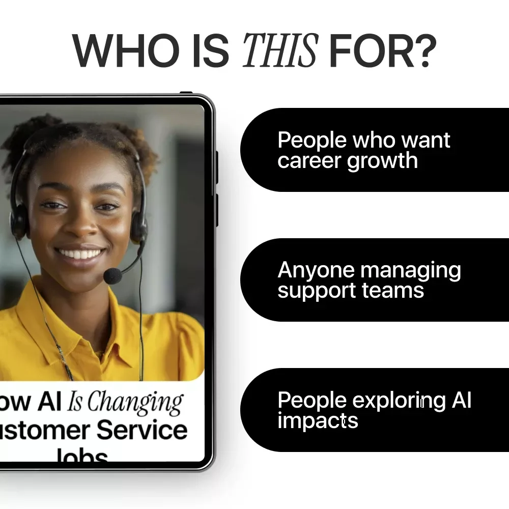 How AI Is Changing Customer Service Jobs: Digital eBook Guide on How AI Affects Customer Service Jobs, Emerging Roles, and Career Strategies