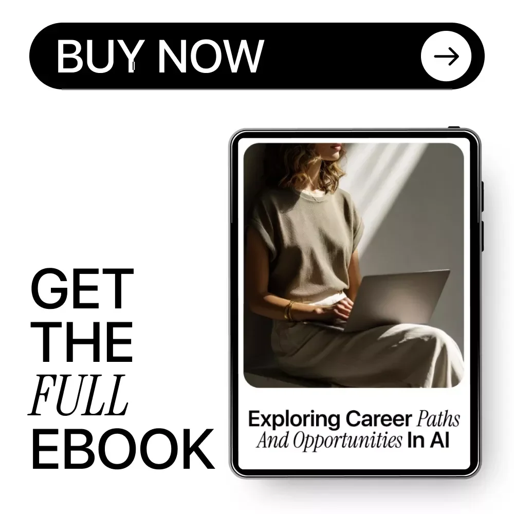 Exploring Career Paths and Opportunities in AI | Practical eBook Guide to Career Paths in Artificial Intelligence, Future-Proof Skills & Real-World Roles