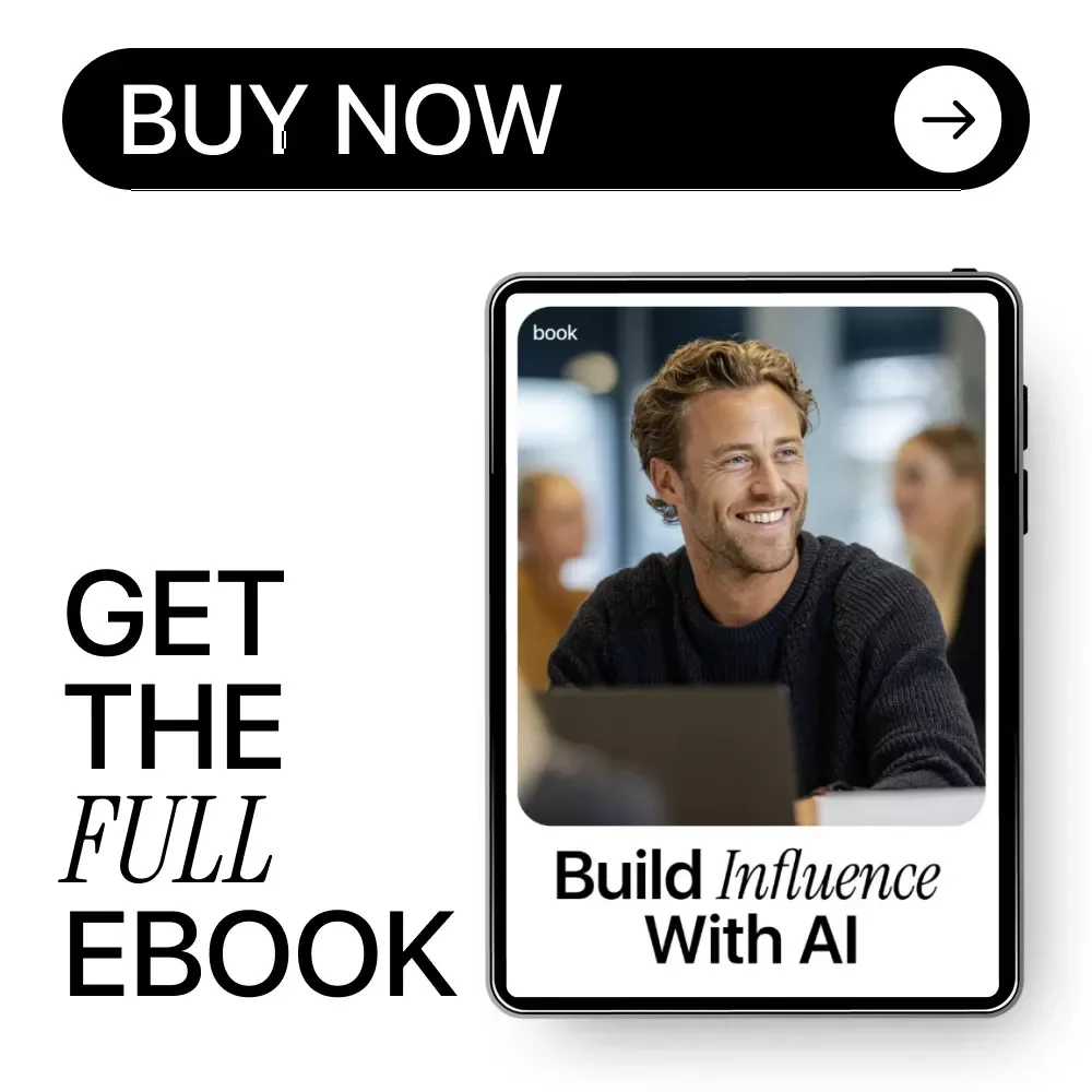 Build Influence With AI: How to Use AI to Become a Thought Leader eBook, Digital Guide for Modern Authority & Idea Creation