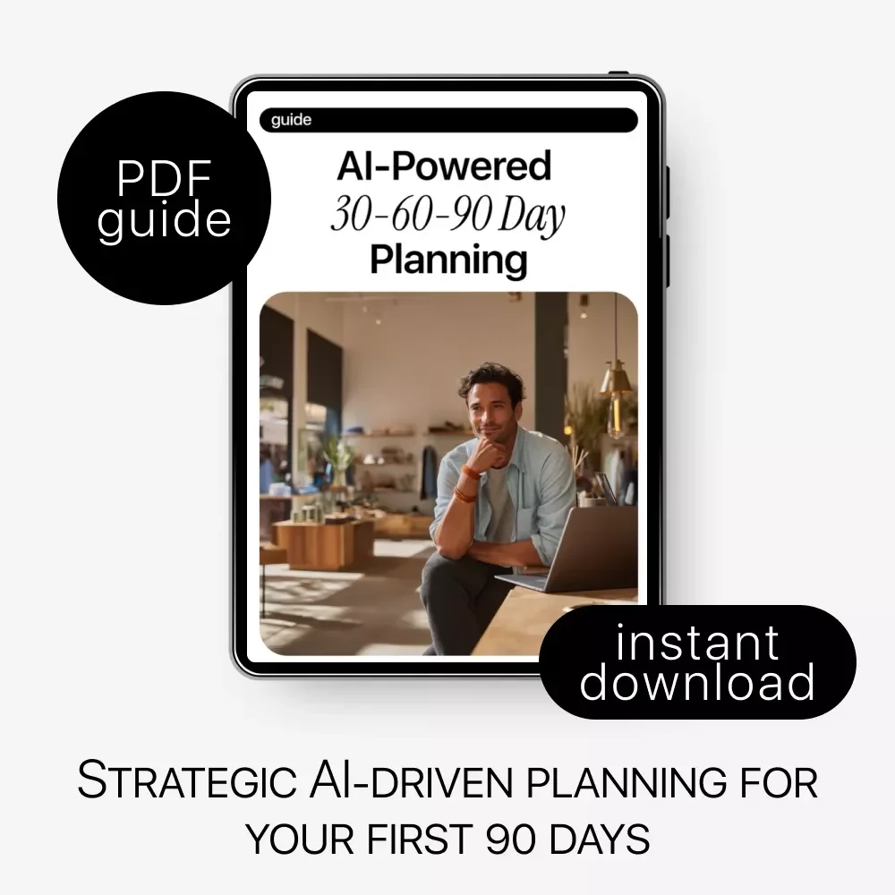 AI-Powered 30-60-90 Day Planning Guide | eBook & Checklist for Productive Career Planning, Goal Setting, and AI Strategy