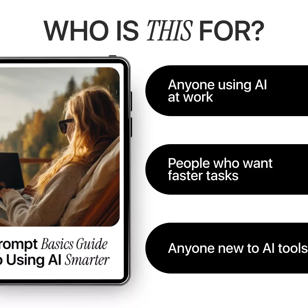 Prompt Basics Guide to Using AI Smarter – Practical Ebook on Prompt Engineering Basics for Workers, Boost Productivity, Work Faster with AI