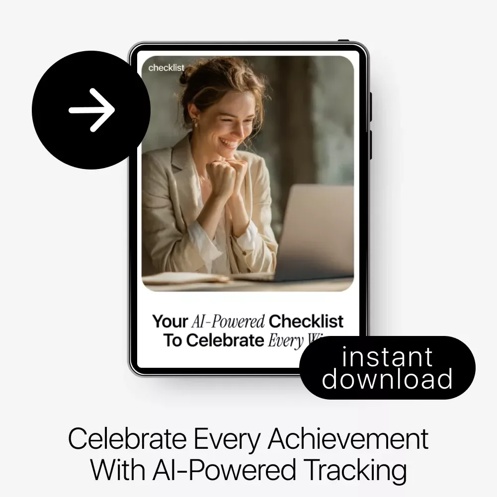 Your AI-Powered Checklist to Celebrate Every Win | How to Use AI to Track Your Accomplishments Digital Download