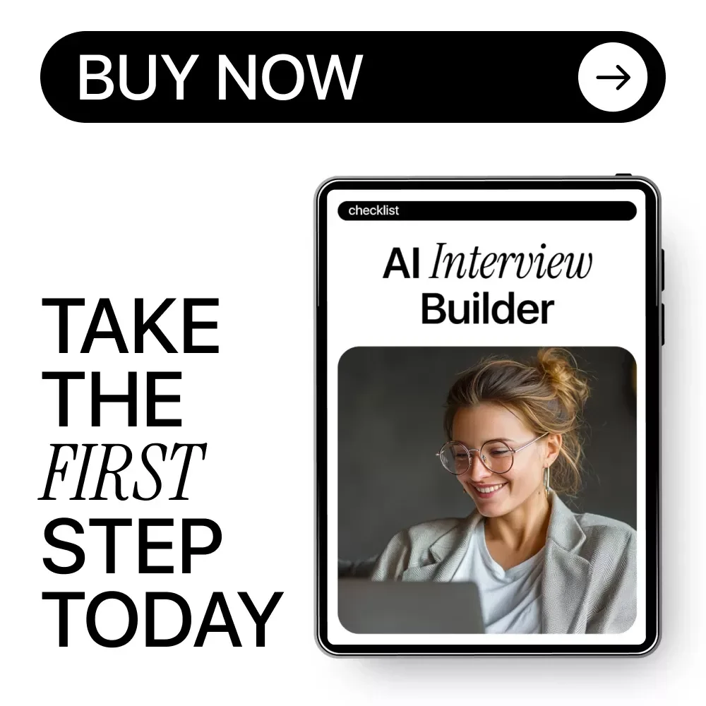 AI Interview Builder – Digital Download eBook, Checklist & Guide for Crafting Engaging, AI-Powered Job Interviews