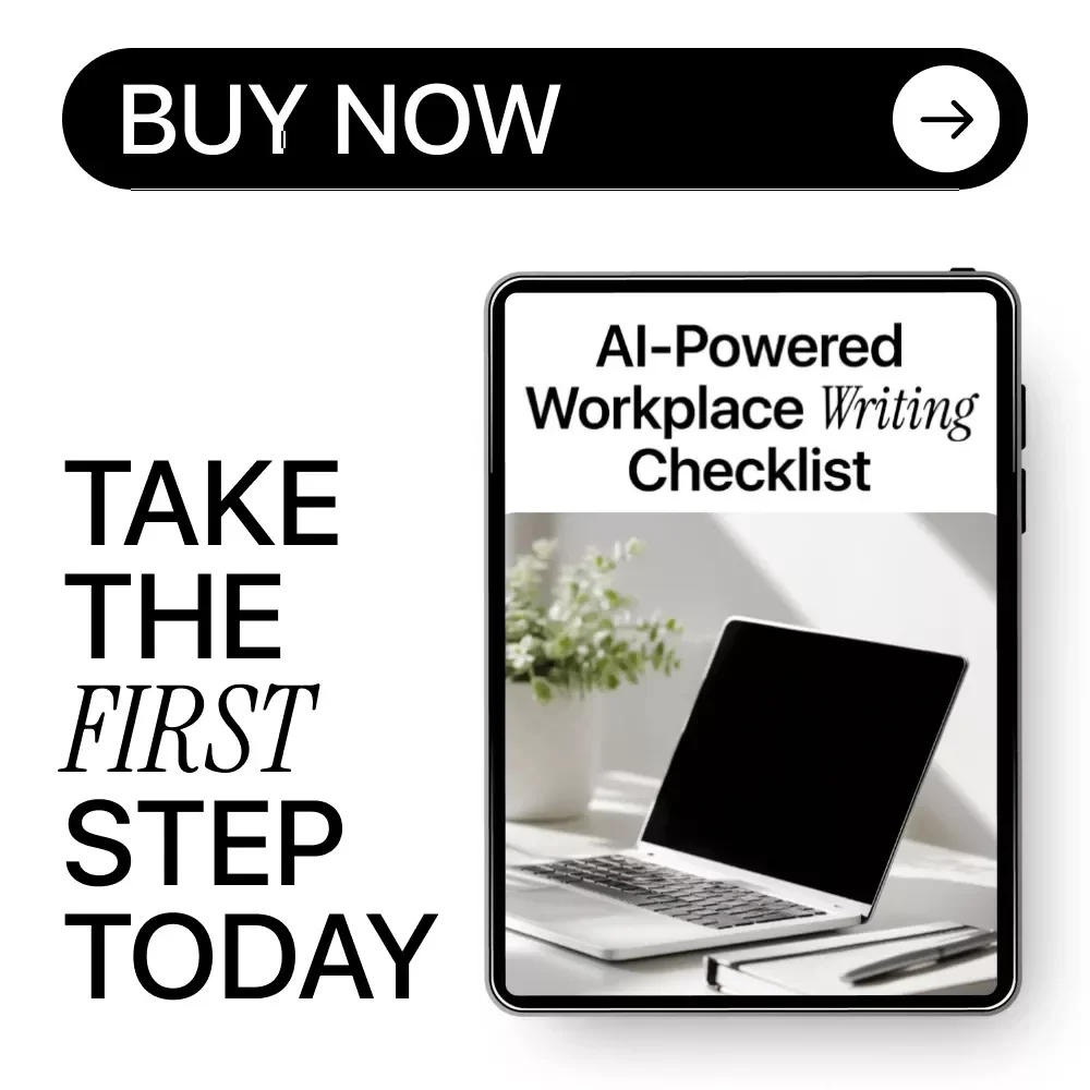 AI-Powered Workplace Writing Checklist | Professional AI Prompts for Workplace Writing | Digital Productivity Guide for Emails, Reports, Proposals