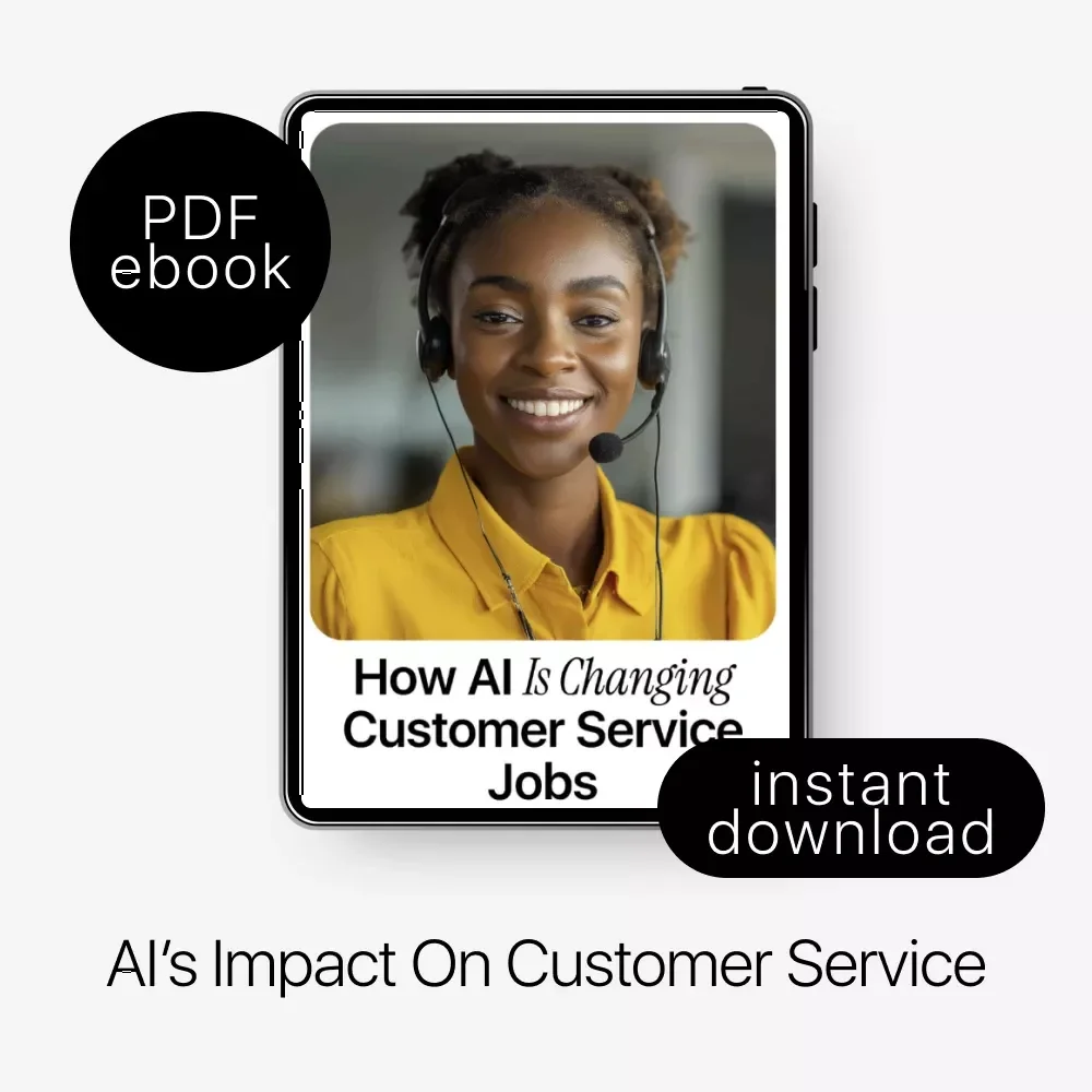 How AI Is Changing Customer Service Jobs: Digital eBook Guide on How AI Affects Customer Service Jobs, Emerging Roles, and Career Strategies