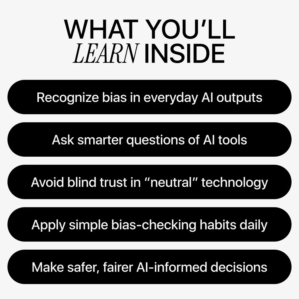 How to Spot Bias in AI Before It Spots You | AI Bias Detection Basics Guide, Ethical AI Checklist, Smart Prompting eBook