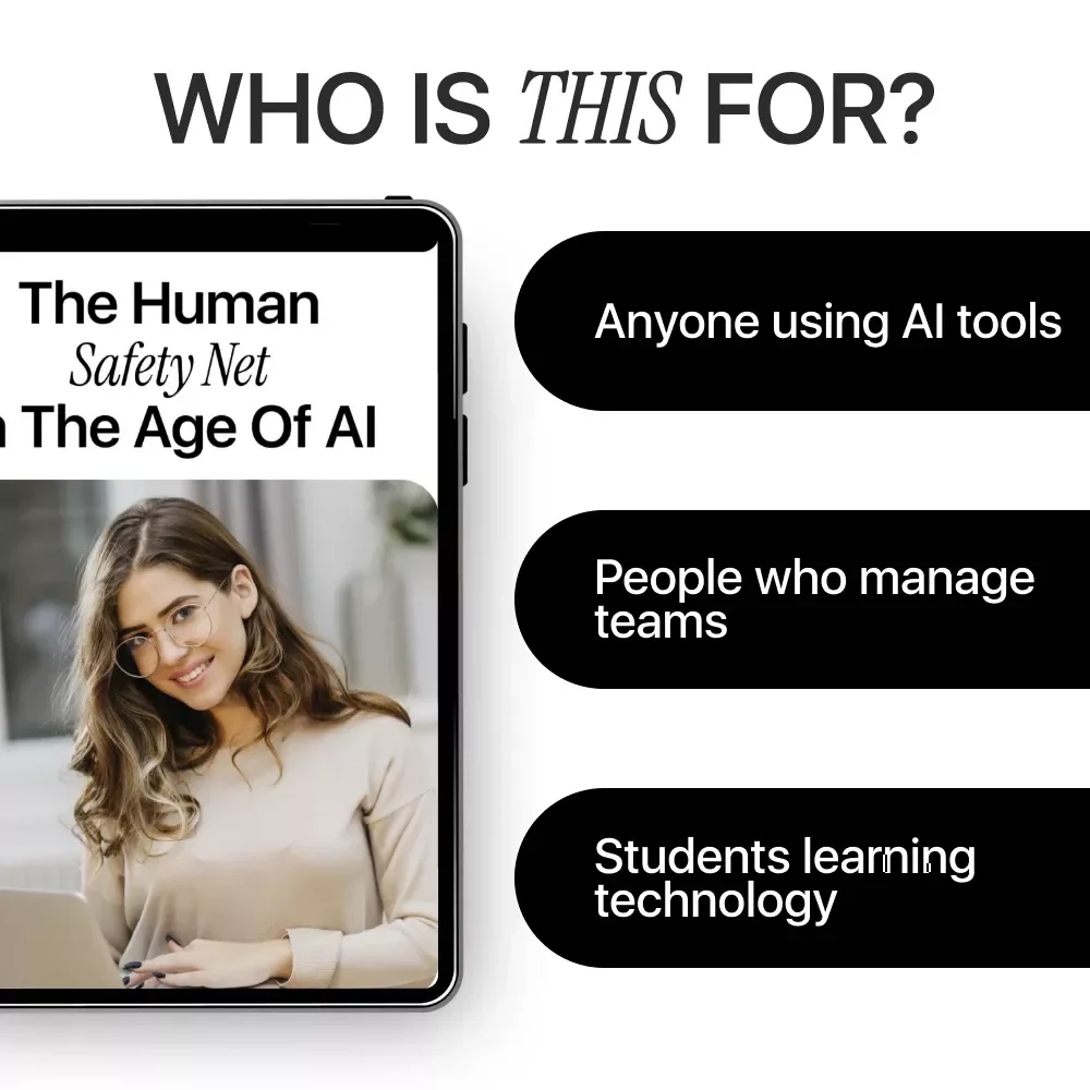 The Human Safety Net in the Age of AI: An Essential eBook to Spot AI Mistakes Humans Must Catch, Avoid Costly Errors, and Stay in Control