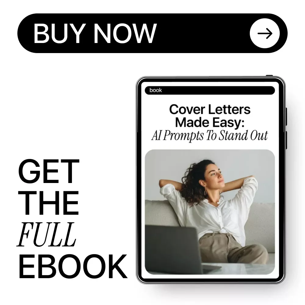 Cover Letters Made Easy: AI Prompts to Stand Out | eBook for Personalized Cover Letter Writing with AI Prompts for Cover Letter Writing