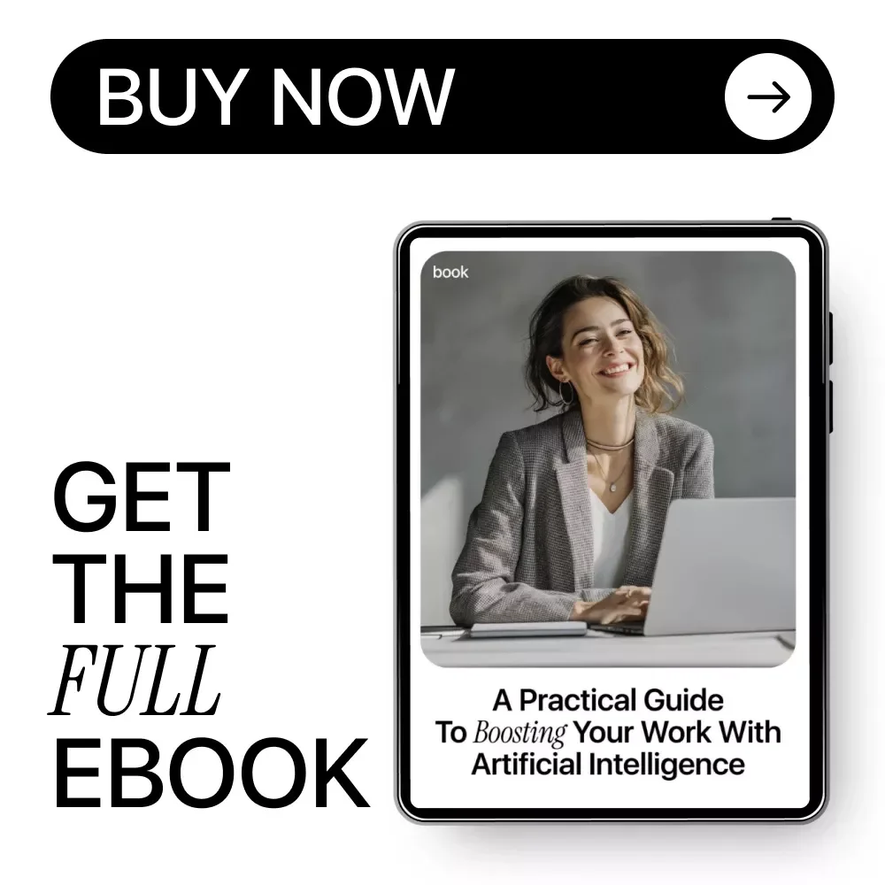A Practical Guide to Boosting Your Work with Artificial Intelligence | Ebook for Professionals | how to learn ai for your current job