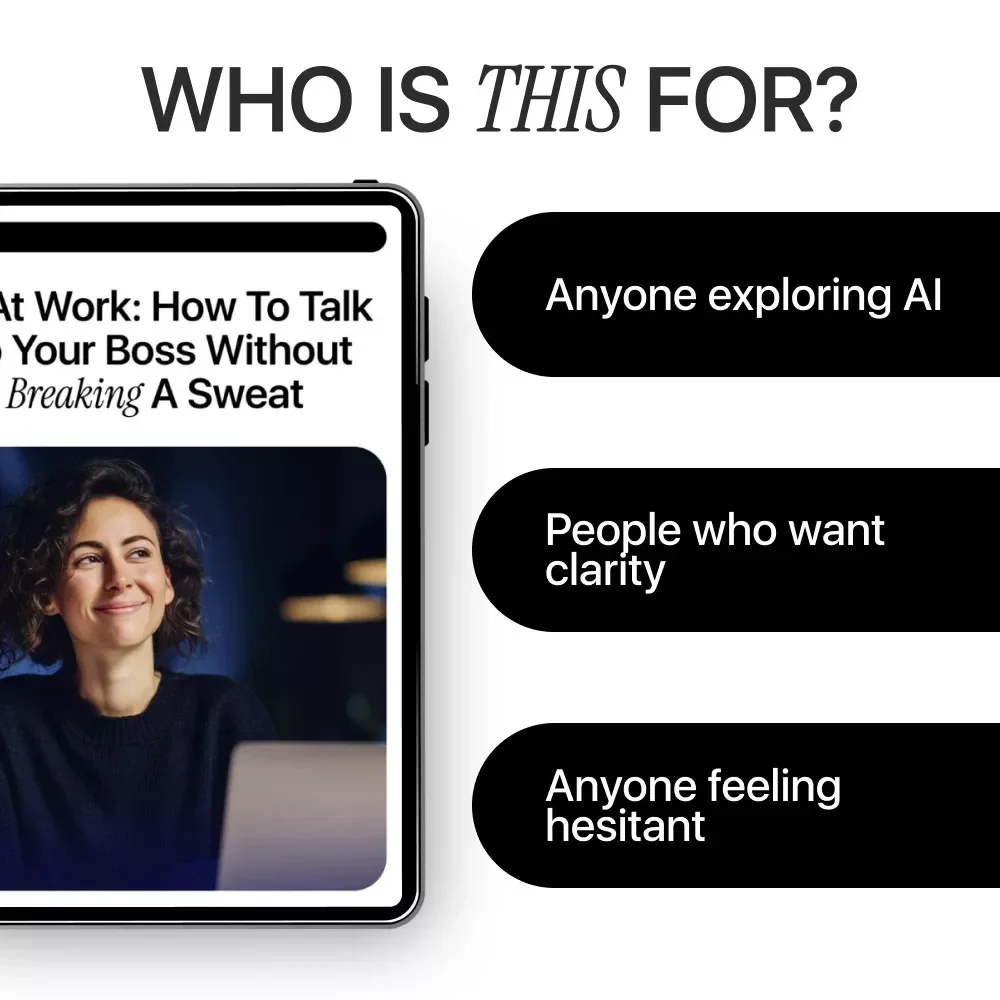 AI at Work: How to Talk to Your Boss Without Breaking a Sweat – Practical Workplace Guide on how to talk to your boss about using ai