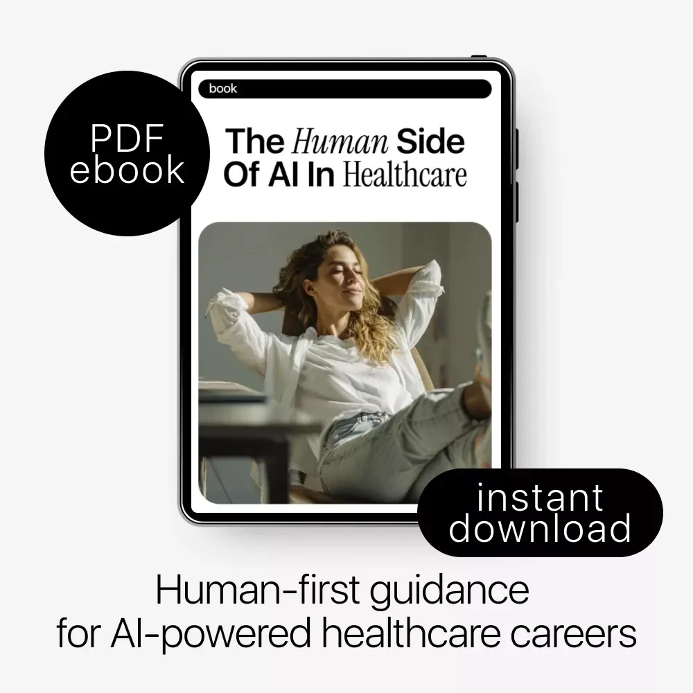 The Human Side of AI in Healthcare | Ebook Guide on how ai affects healthcare jobs, Careers & the Future of Care