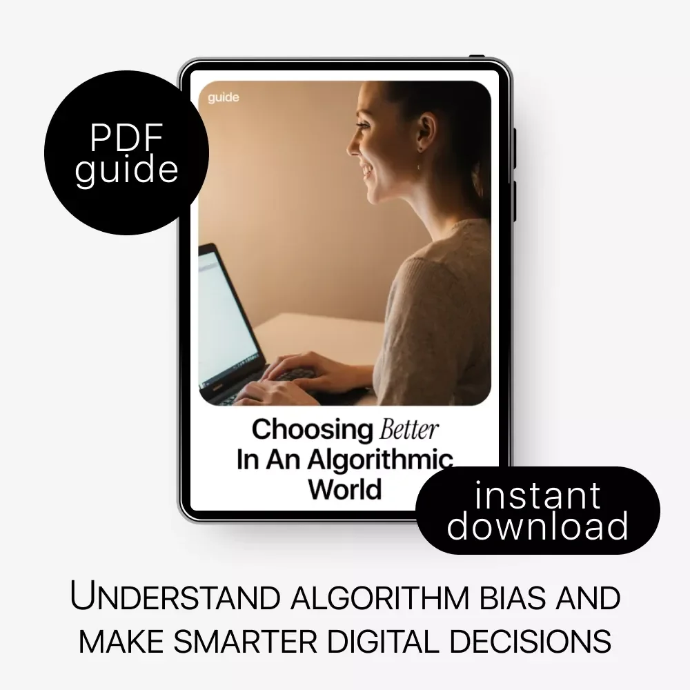 Choosing Better in an Algorithmic World | Digital Guide to Smarter AI Recommendations, Bias Awareness, and Independent Decision-Making