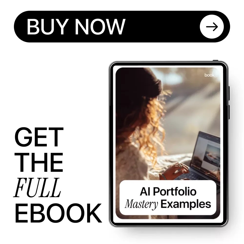 AI Portfolio Mastery Examples – Ultimate eBook Guide with AI Portfolio Examples, Templates, and Practical Exercises for Career Growth