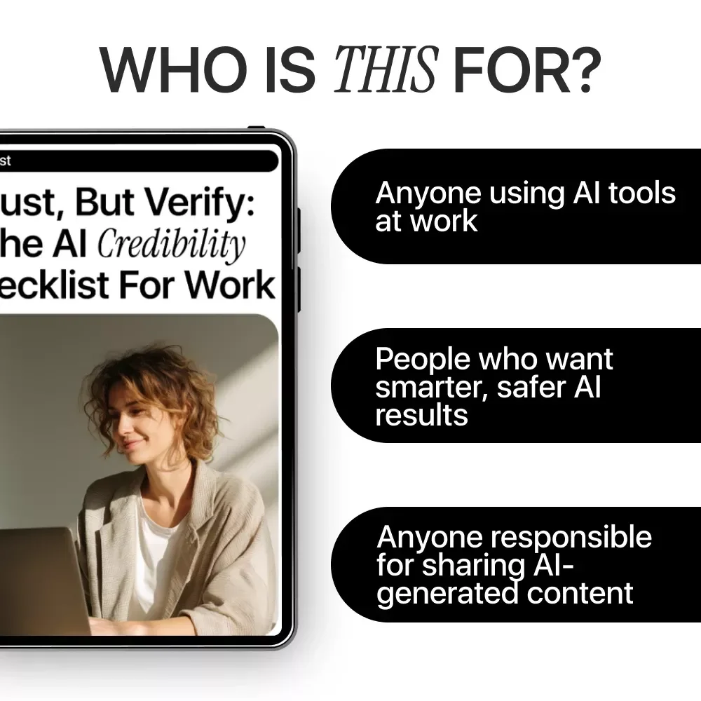Trust, But Verify: The AI Credibility Checklist for Work – AI Credibility Checklist | Digital Download Guide & Checklist for Professionals, Teams, and Smart AI Use