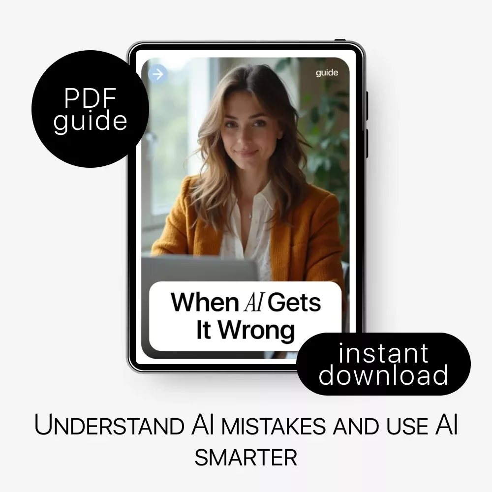 When AI Gets It Wrong – Practical Guide to AI Accuracy, Avoiding AI Mistakes, Safer Prompting & Smarter AI Use | Digital Download