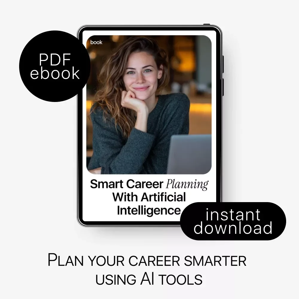 Smart Career Planning with Artificial Intelligence – A Practical Guide on How to Use AI to Plan Your Career Path, Skill Mapping, Resume Optimization & Job Growth Strategy