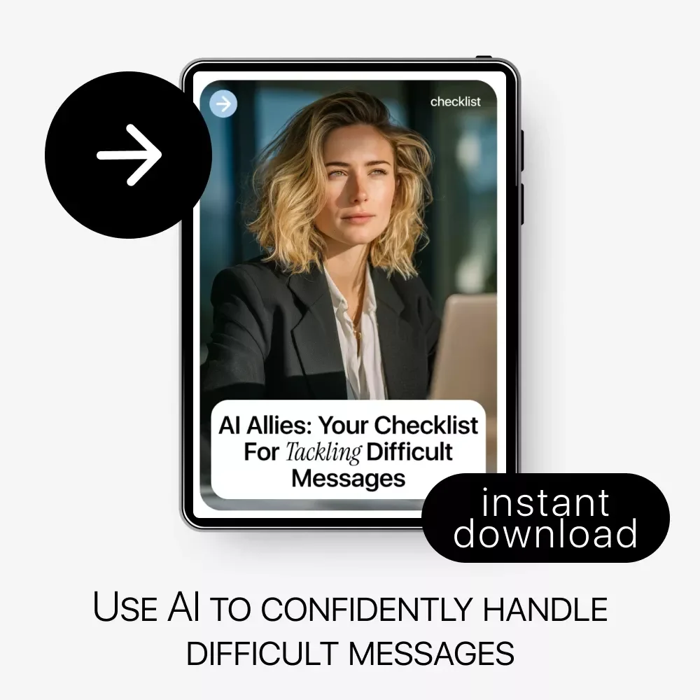 AI Allies: Your Checklist for Tackling Difficult Messages | Smart AI Help for Difficult Messages, Clear Communication & Confident Replies