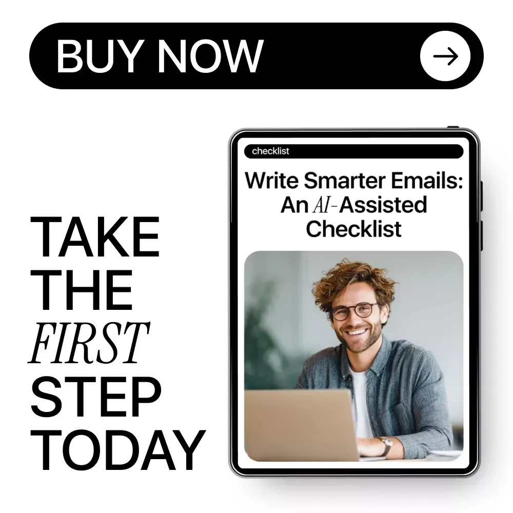 Write Smarter Emails: An AI-Assisted Checklist | Professional Email Writing Guide, AI Email Prompting, Digital Download for Work & Business